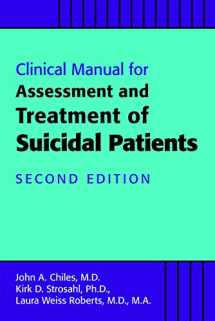 9781615371372-1615371370-Clinical Manual for Assessment and Treatment of Suicidal Patients