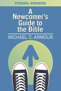 9780899009018-0899009018-A Newcomer's Guide to the Bible: Personal Workbook