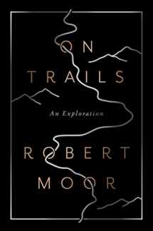 9781476739212-1476739218-On Trails: An Exploration