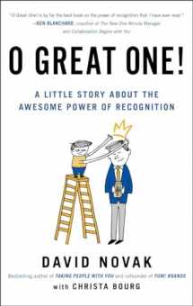 9780399562068-0399562060-O Great One!: A Little Story About the Awesome Power of Recognition