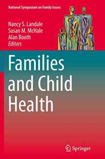 9781493902194-1493902199-Families and Child Health (National Symposium on Family Issues, 3)