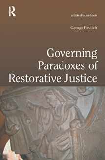 9781138156289-1138156280-Governing Paradoxes of Restorative Justice (Criminology S)