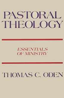 9780060663537-0060663537-Pastoral Theology: Essentials of Ministry