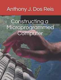 9781072708995-107270899X-Constructing a Microprogrammed Computer