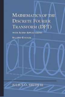 9780974560748-097456074X-Mathematics of the Discrete Fourier Transform (DFT): with Audio Applications ---- Second Edition