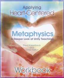 9780871593573-0871593572-Applying Heart-Centered Metaphysics