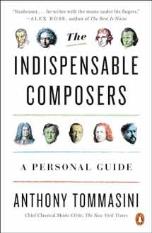9780143111085-0143111086-The Indispensable Composers: A Personal Guide