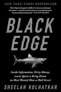 9780812985795-0812985796-Black Edge: Inside Information, Dirty Money, and the Quest to Bring Down the Most Wanted Man on Wall Street