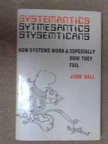 9780704503311-070450331X-Systemantics: How Systems Work and Especially How They Fail