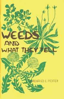 9780938250043-0938250043-Weeds and What They Tell