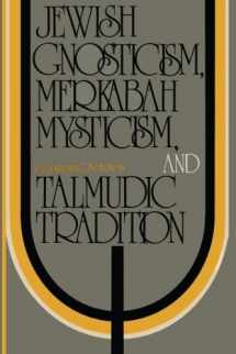 9780873341783-0873341783-Jewish Gnosticism, Merkabah Mysticism, and Talmudic Tradition