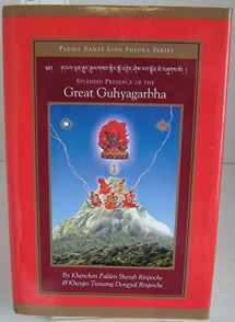 9780982092200-0982092202-Splendid Presence of the Great Guhyagarbha: Opening the Wisdom Door of the King of All Tantras (PSL
