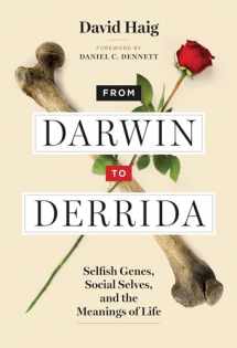 9780262043786-0262043785-From Darwin to Derrida: Selfish Genes, Social Selves, and the Meanings of Life (Mit Press)