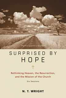 9780310324706-031032470X-Surprised by Hope Participant's Guide: Rethinking Heaven, the Resurrection, and the Mission of the Church(No Dvd)