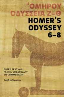 9780984306527-0984306528-Homer's Odyssey 6-8: Greek Text with Facing Vocabulary and Commentary