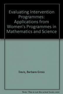 9780807727874-0807727873-Evaluating Intervention Programs: Applications from Women's Programs in Math and Science