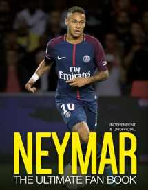 9781787391413-1787391418-Neymar: The Ultimate Fan Book