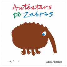 9781849760041-1849760047-Anteaters to Zebras