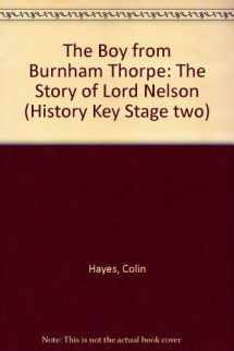 9781871173017-1871173019-The Boy from Burnham Thorpe (History Key Stage Two)