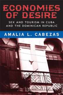 9781592137503-1592137504-Economies of Desire: Sex and Tourism in Cuba and the Dominican Republic