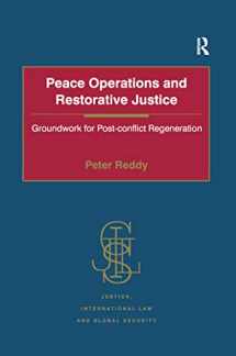 9781138250741-1138250740-Peace Operations and Restorative Justice (Justice, International Law and Global Security)