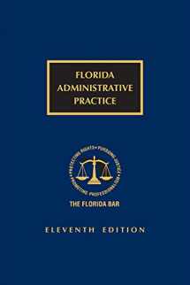 9781630437213-1630437212-Florida Administrative Practice, 11th Edition
