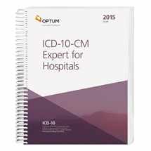 9781622540396-1622540395-ICD-10-CM Expert for Hospitals 2015: The Complete Official Draft Code Set