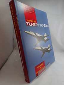 9781857803563-1857803566-Tupolev Tu-22/Tu-22m: Famous Russian Aircraft