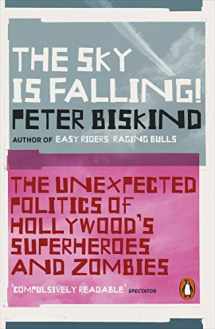 9780241373873-0241373875-The Sky is Falling: How Vampires, Zombies, Androids and Superheroes Made America Great for Extremism