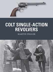 9781472810984-1472810988-Colt Single-Action Revolvers (Weapon)