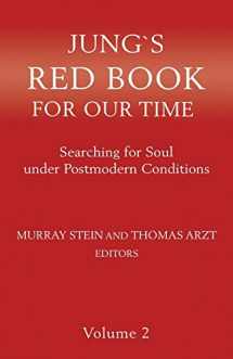 9781630515782-1630515787-Jung`s Red Book For Our Time: Searching for Soul under Postmodern Conditions Volume 2