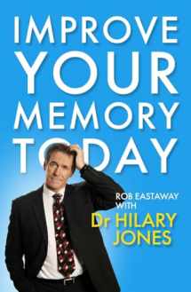 9781848310643-1848310641-Improve Your Memory Today