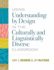 9781416626121-1416626123-Using Understanding by Design in the Culturally and Linguistically Diverse Classroom