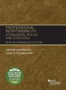 9781640209480-1640209484-Professional Responsibility, Standards, Rules and Statutes, Abridged, 2018-2019 (Selected Statutes)