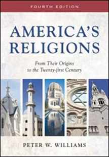 9780252081125-0252081129-America's Religions: From Their Origins to the Twenty-first Century