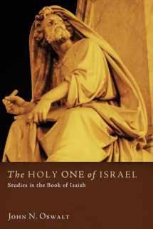 9781597526593-1597526592-The Holy One of Israel: Studies in the Book of Isaiah