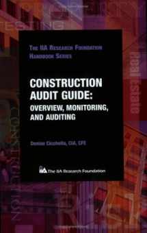 9780894135873-0894135872-Construction Audit Guide: Overview, Monitoring, and Auditing