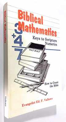 9781719532082-1719532087-Biblical Mathematics: Keys to Scripture Numerics
