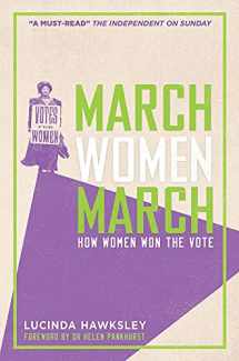 9780233005256-0233005250-March, Women, March: How Women Won the Vote