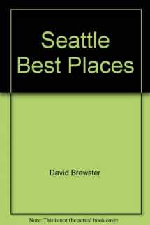 9780912365084-0912365080-Seattle Best Places (Best Places Seattle)