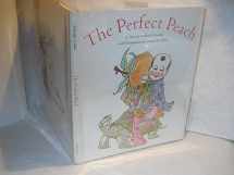 9780316775625-0316775622-The Perfect Peach: A Story