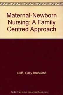 9780201128185-0201128187-Maternal-newborn nursing: A family-centered approach