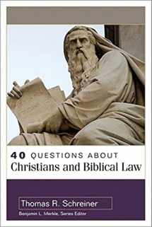 9780825438912-0825438918-40 Questions About Christians and Biblical Law (40 Questions Series)