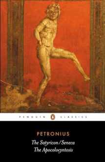 9780140444896-0140444890-The Satyricon and The Apocolocyntosis of the Divine Claudius (Penguin Classics)