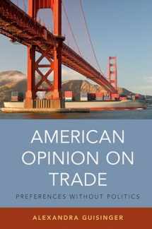 9780190651831-0190651830-American Opinion on Trade: Preferences without Politics