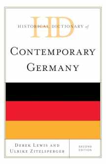 9781442269569-1442269561-Historical Dictionary of Contemporary Germany (Historical Dictionaries of Europe)