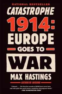 9780307743831-0307743837-Catastrophe 1914: Europe Goes to War