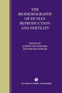 9781461354109-1461354102-The Biodemography of Human Reproduction and Fertility