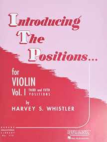 9781423444879-1423444876-Introducing the Positions for Violin: Volume 1 - Third and Fifth Position