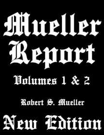 9781072124665-1072124661-Mueller Report: Volumes I and II